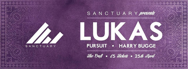 Sanctuary Presents: Lukas at The Croft