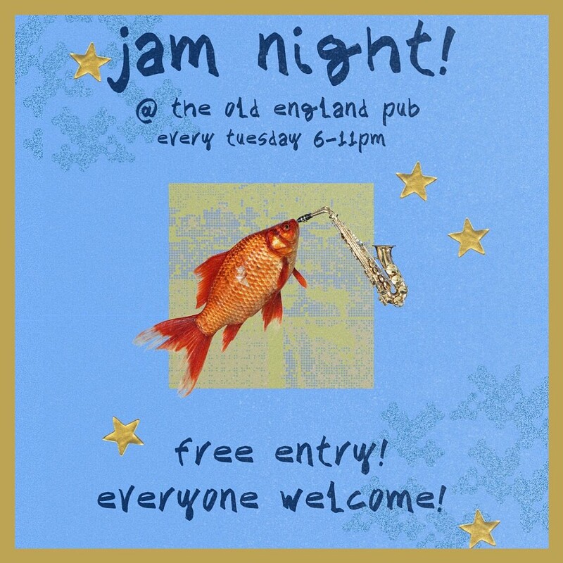 JAM NIGHT at The Old England Pub