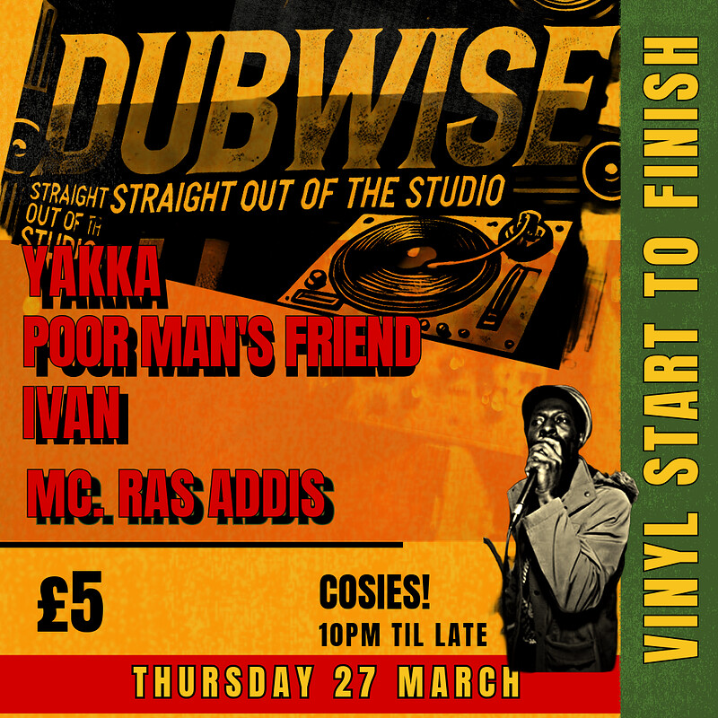 St. Pauls Dubwise - Straight Out of the Studio at Cosies