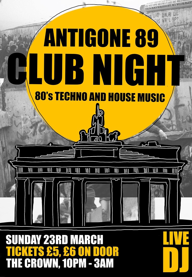 Antigone 89 Club Night at The Crown
