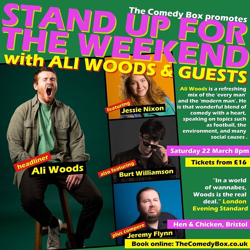 Stand Up For The Weekend with ALI WOODS & GUESTS at The Hen & Chicken