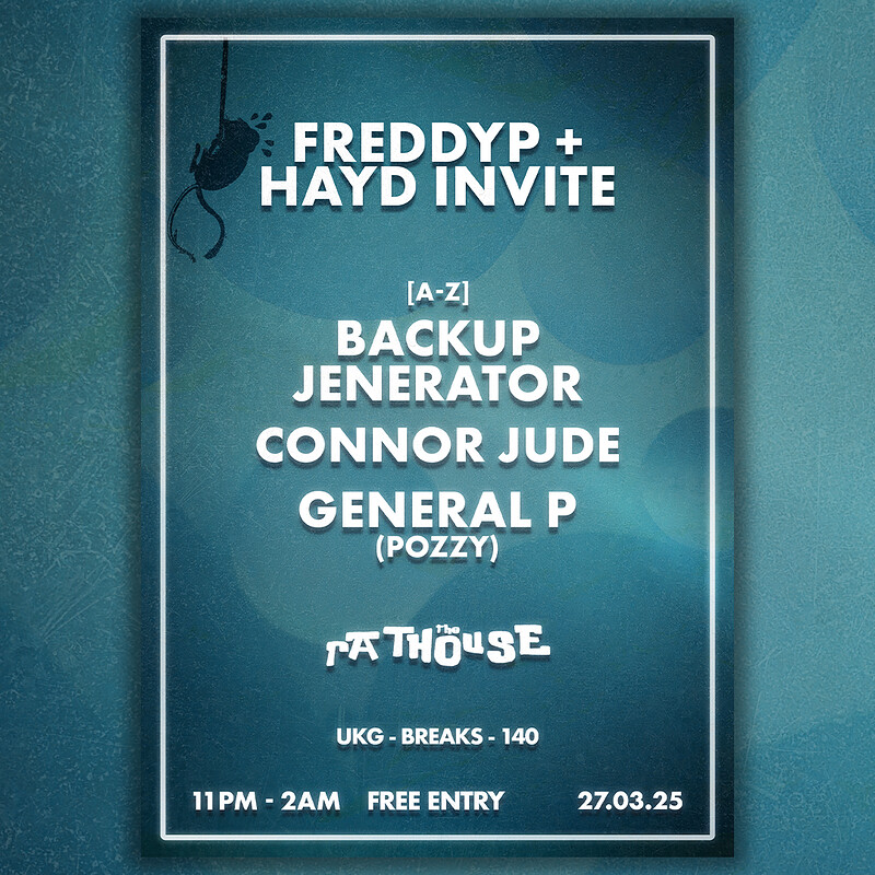 FreddyP + Hayd Invite: Backup Jenerator + more at The Mothers Ruin