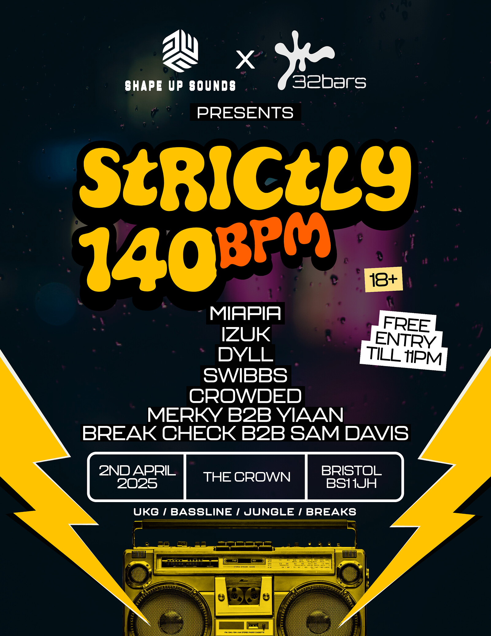 32Bars and Shape up Sounds present 'Strictly 140' at The Crown