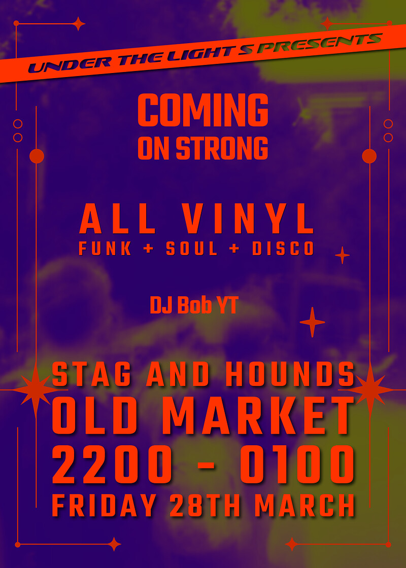 Coming On Strong - Disco + Funk + Soul at The Stag And Hounds