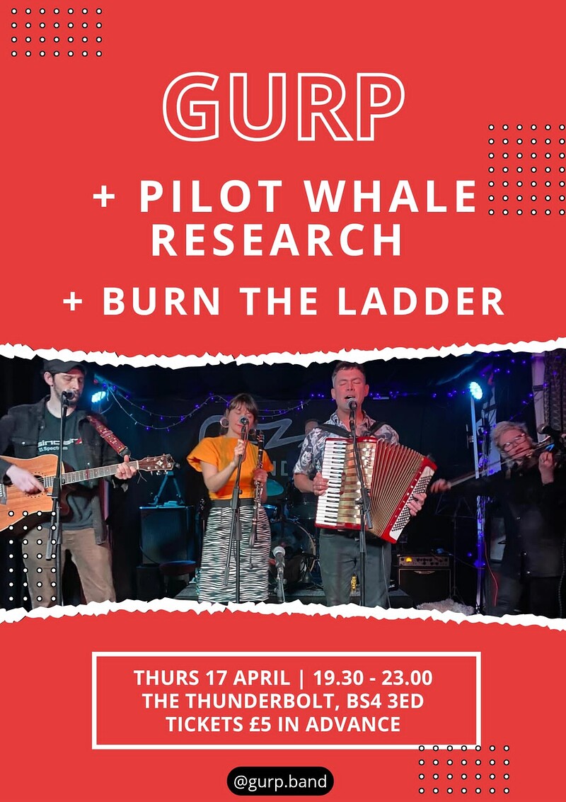 GURP // PILOT WHALE RESEARCH // BURN THE LADDER at The Thunderbolt