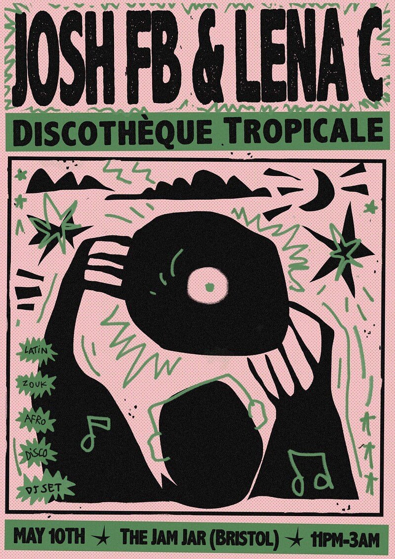 DISCOTHÈQUE TROPICALE w/ Josh FB & Lena C at The Jam Jar