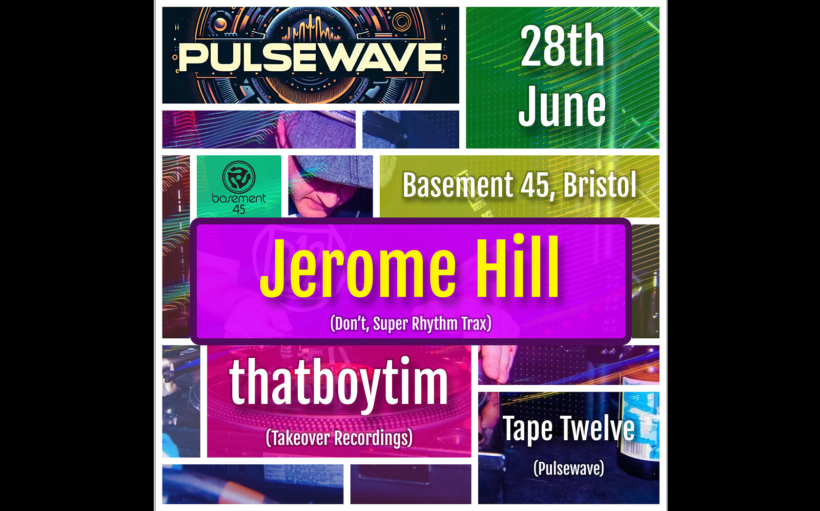 JEROME HILL, thatboytim, Tape Twelve - Pulsewave at Basement 45