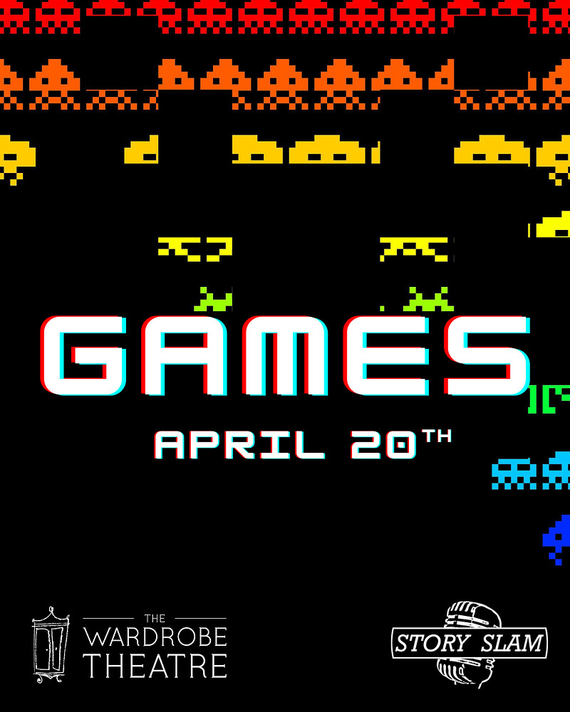 Story Slam: Games at The Wardrobe Theatre