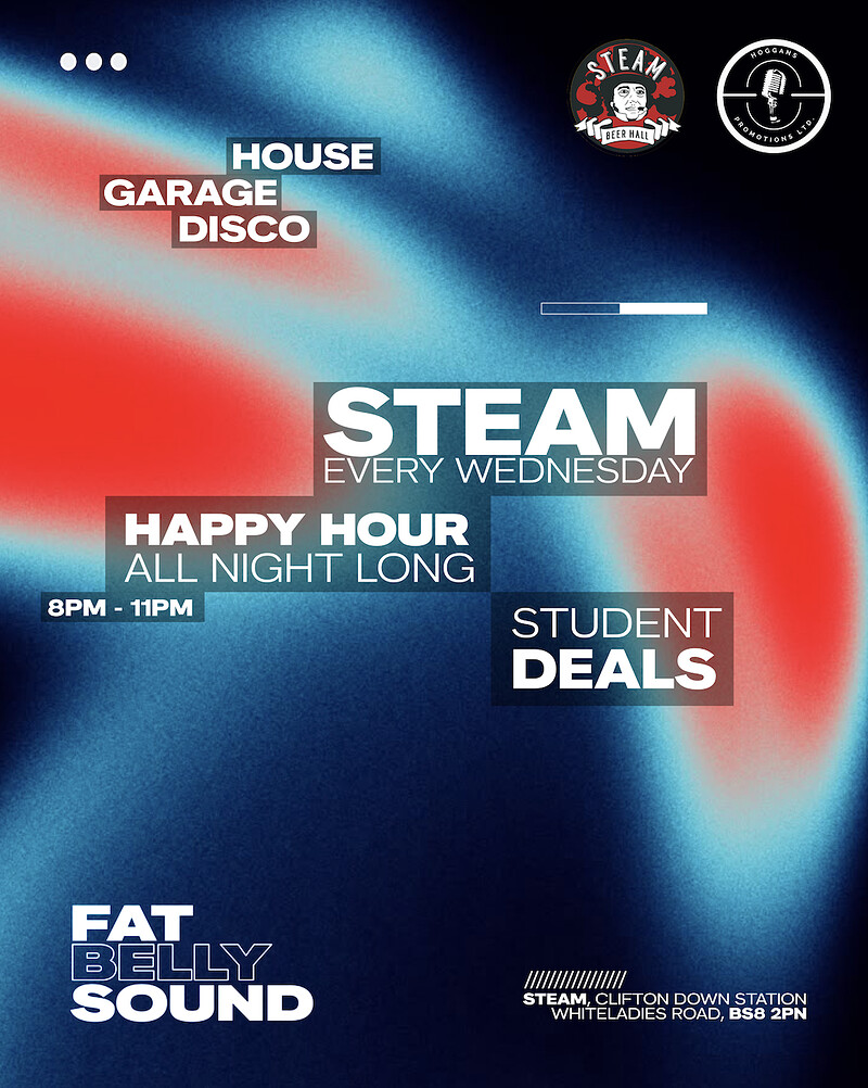 FatBelly at Steam - House, Garage, Disco at Steam
