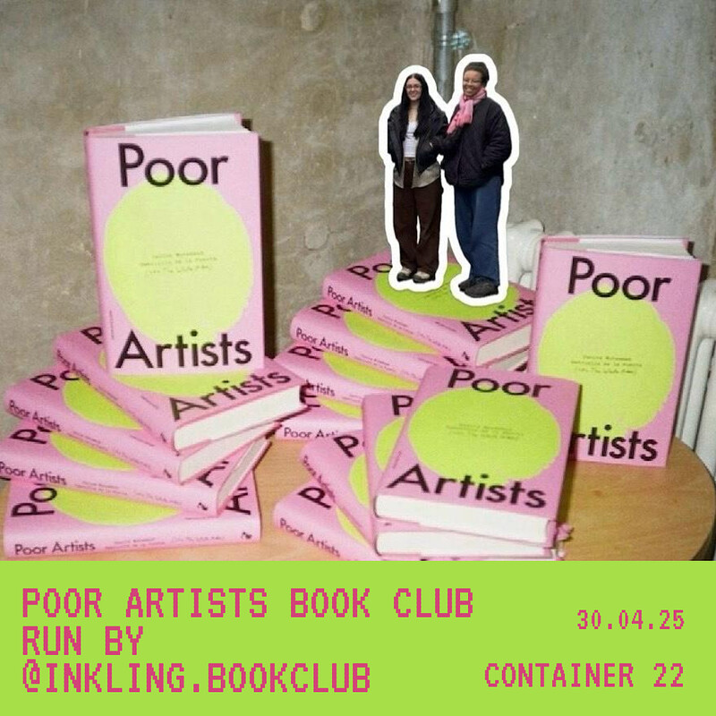 POOR ARTISTS Book Club @INKLING.BOOKCLUB at Container 22