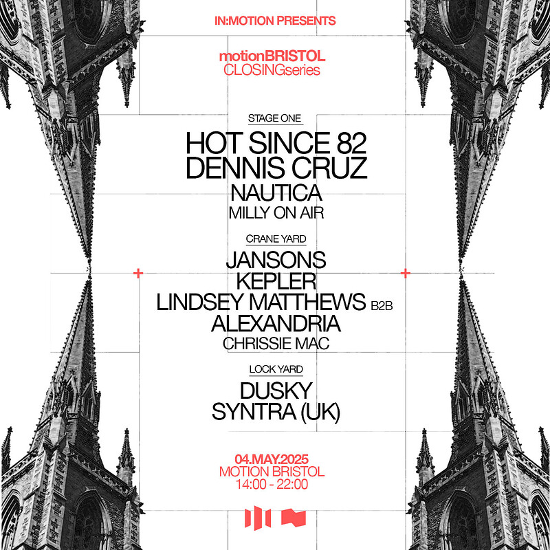 Motion Closing Series: Hot Since 82, Dennis Cruz at Motion