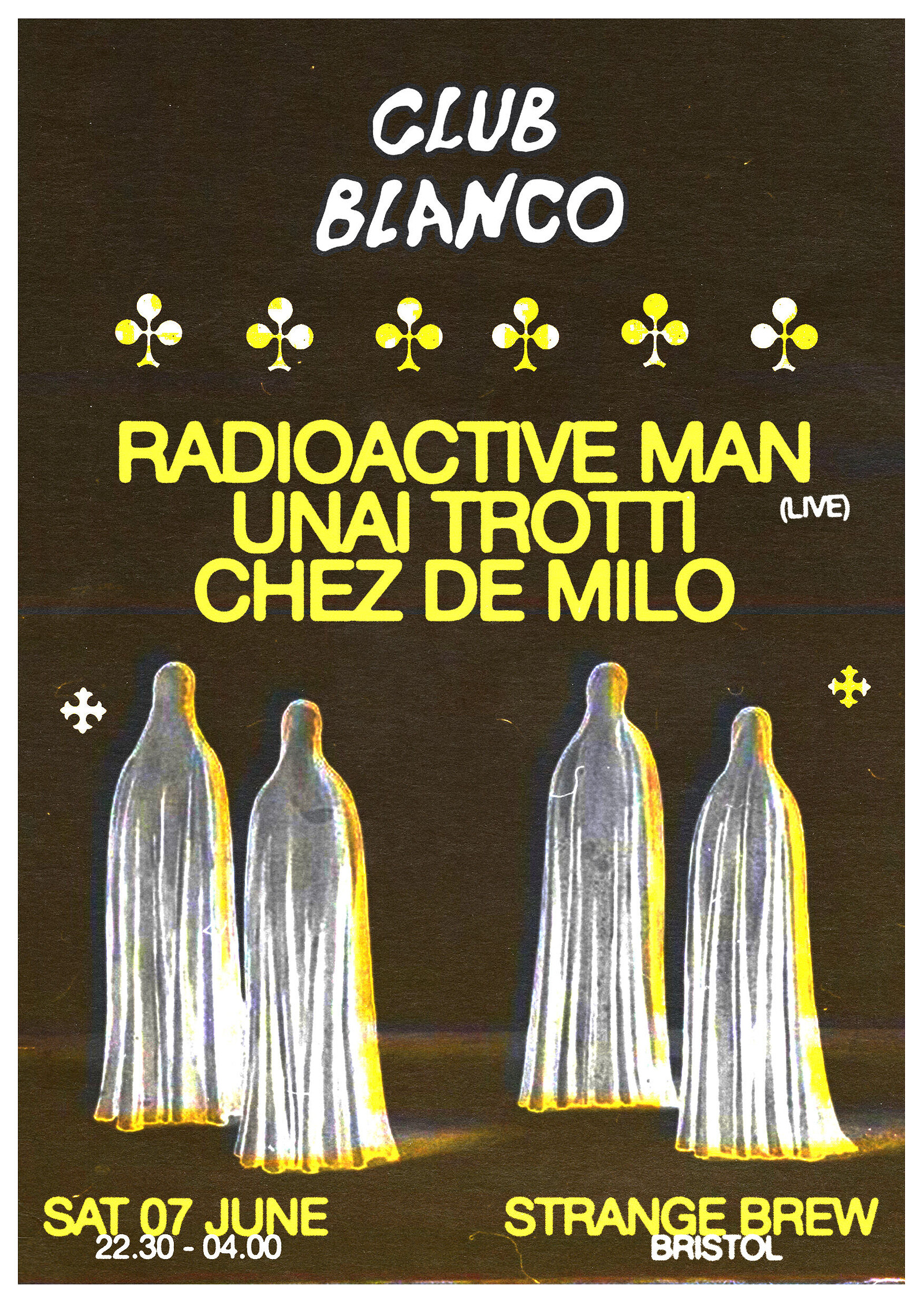 Club Blanco w/ Radioactive Man & Unai Trotti at Strange Brew
