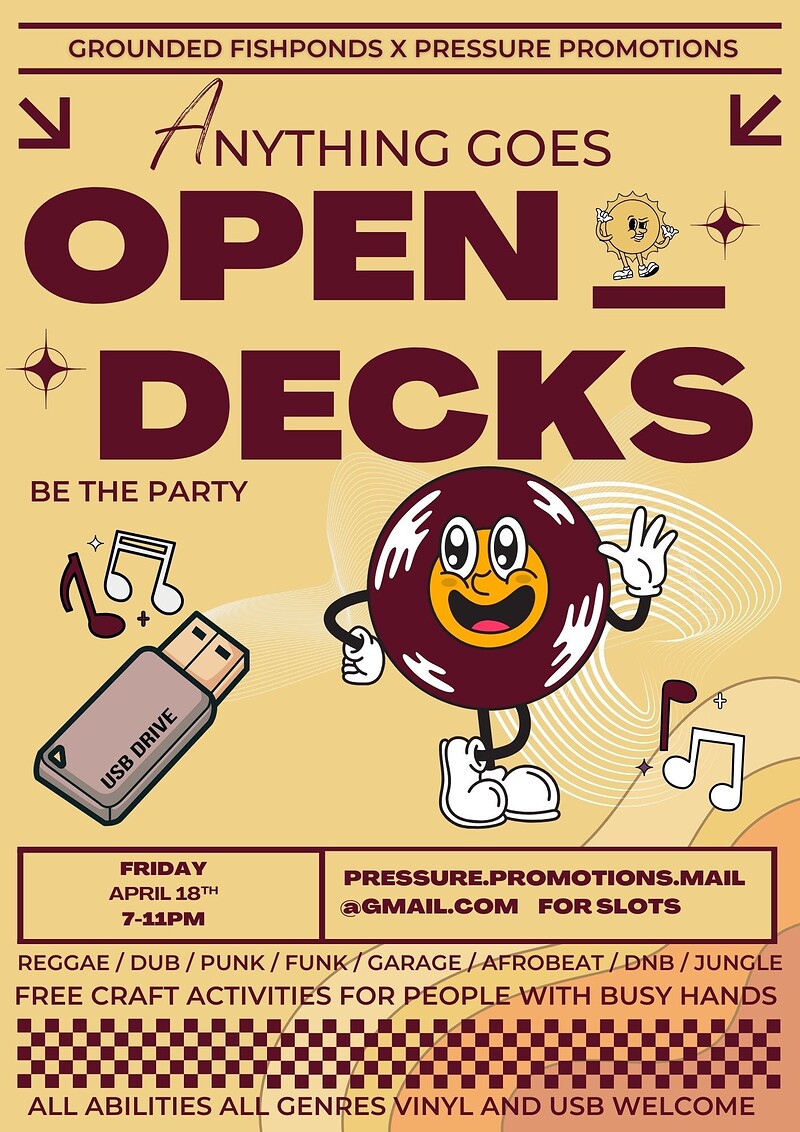 Open Deck; Anything Goes #4 at Grounded Fishponds
