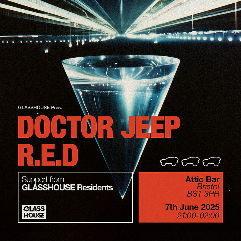 GLASSHOUSE PRES. DR JEEP & R.E.D at The Full Moon & Attic Bar