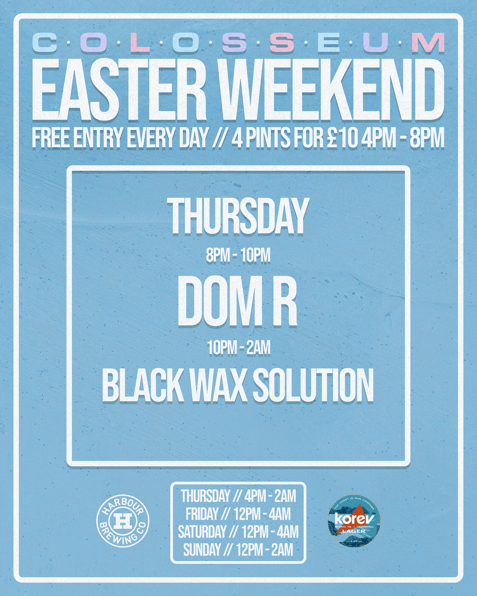 Easter Weekender at The Colly at The Colosseum