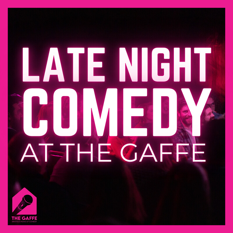 Late Night Comedy Show at The Gaffe Comedy Club