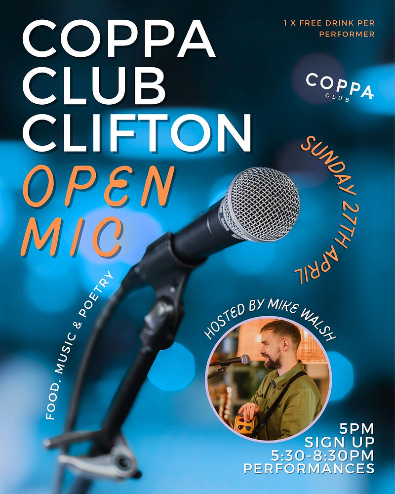 The Coppa Club Clifton Open Mic at Coppa Club Clifton
