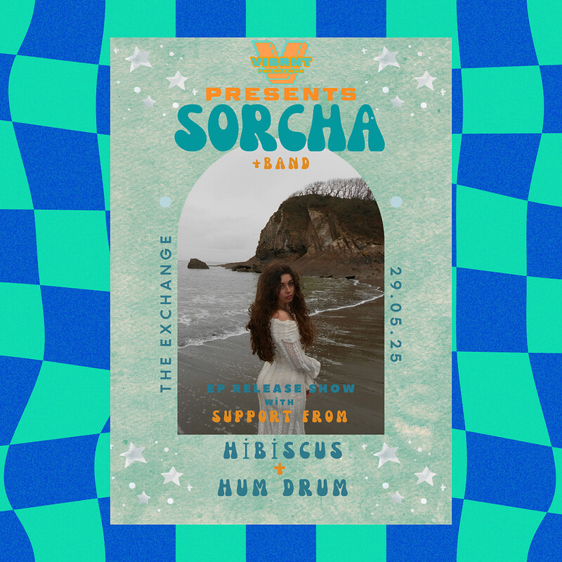 Sorcha “Swimming Backwards” 29.5.25 at Exchange