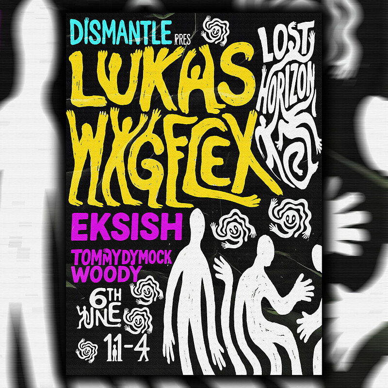 Dismantle Presents: Lukas Wigflex at Lost Horizon