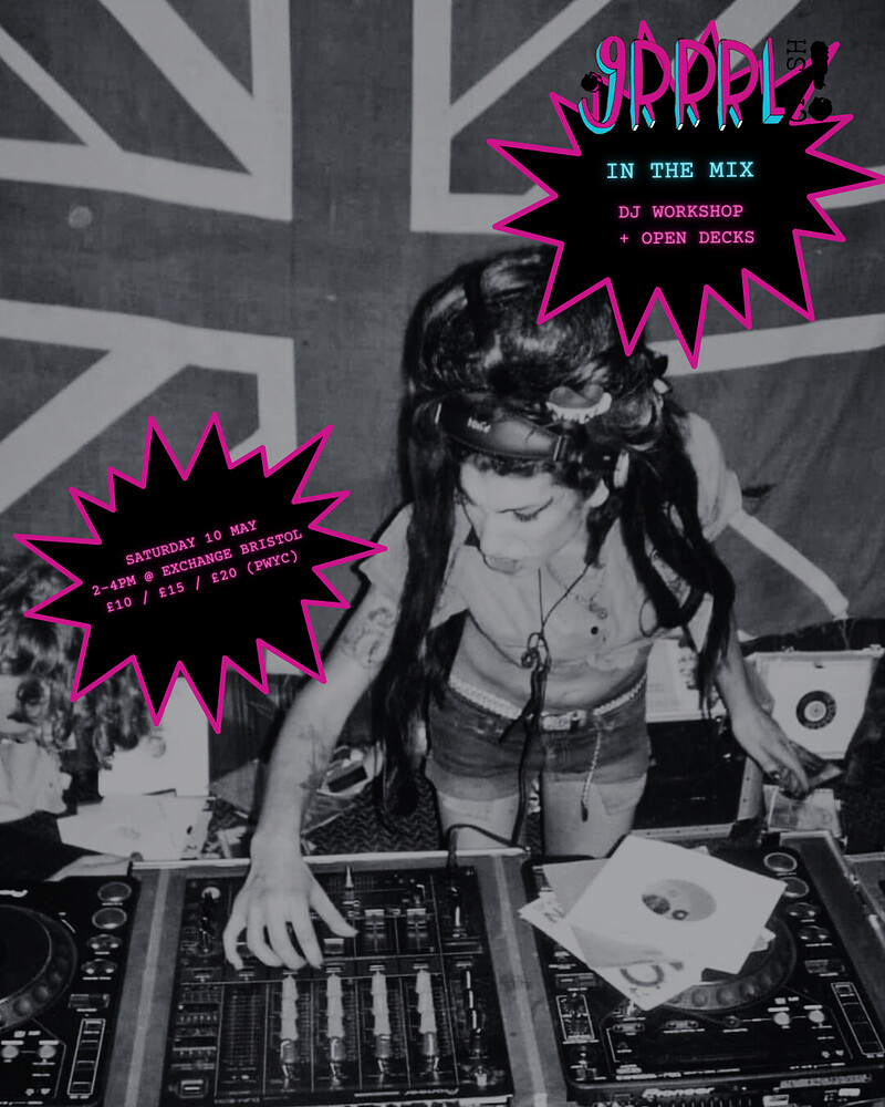 Grrrl Crush | In the Mix: DJ Workshop + Open Decks at Exchange