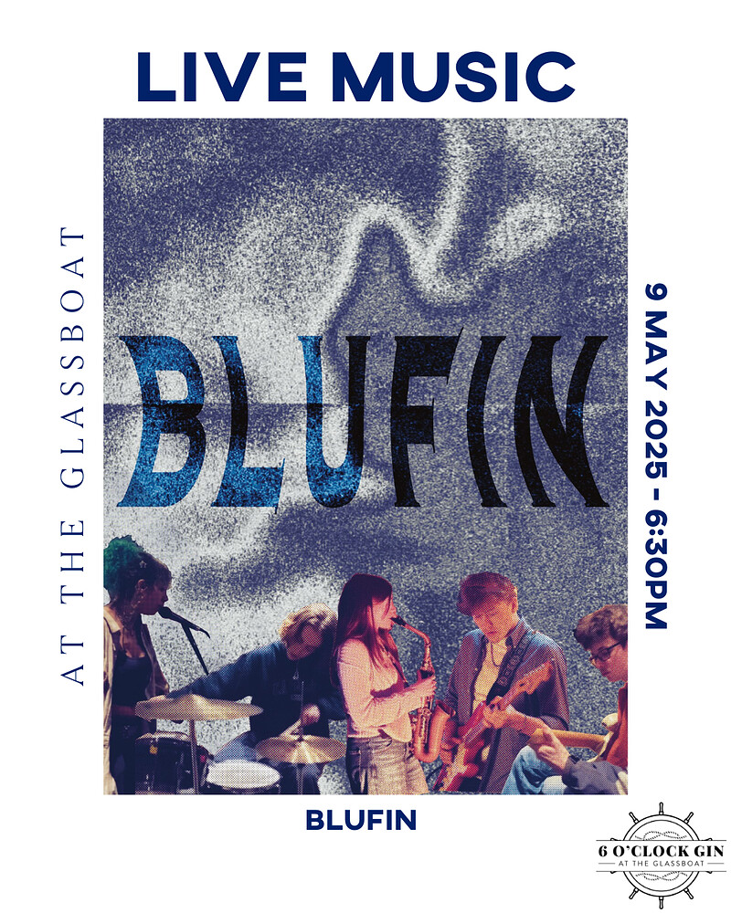 BLUFIN at 6 O'clock Gin at The Glassboat