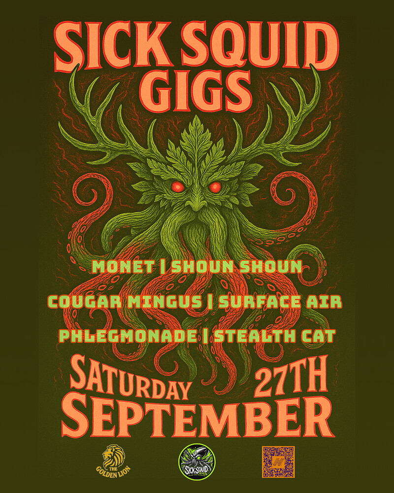 Sick Squid Gigs at The Golden Lion