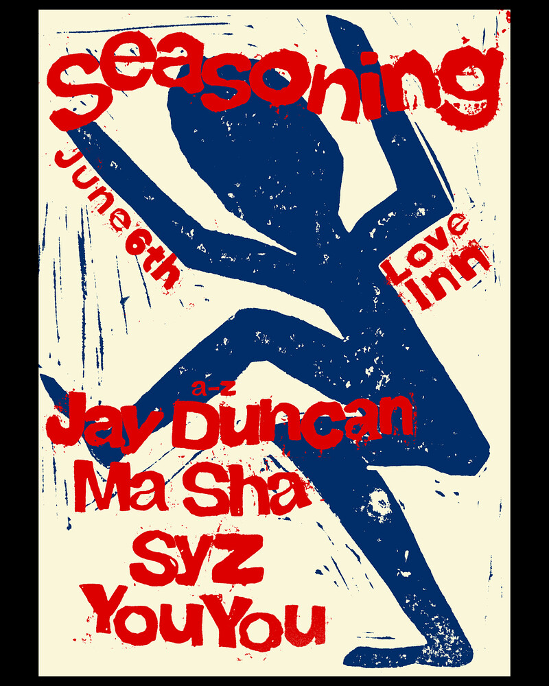 Seasoning ❉ Ma Sha, Jay Duncan, Syz + YouYou at The Love Inn