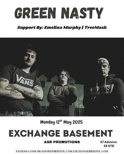Green Nasty at Exchange