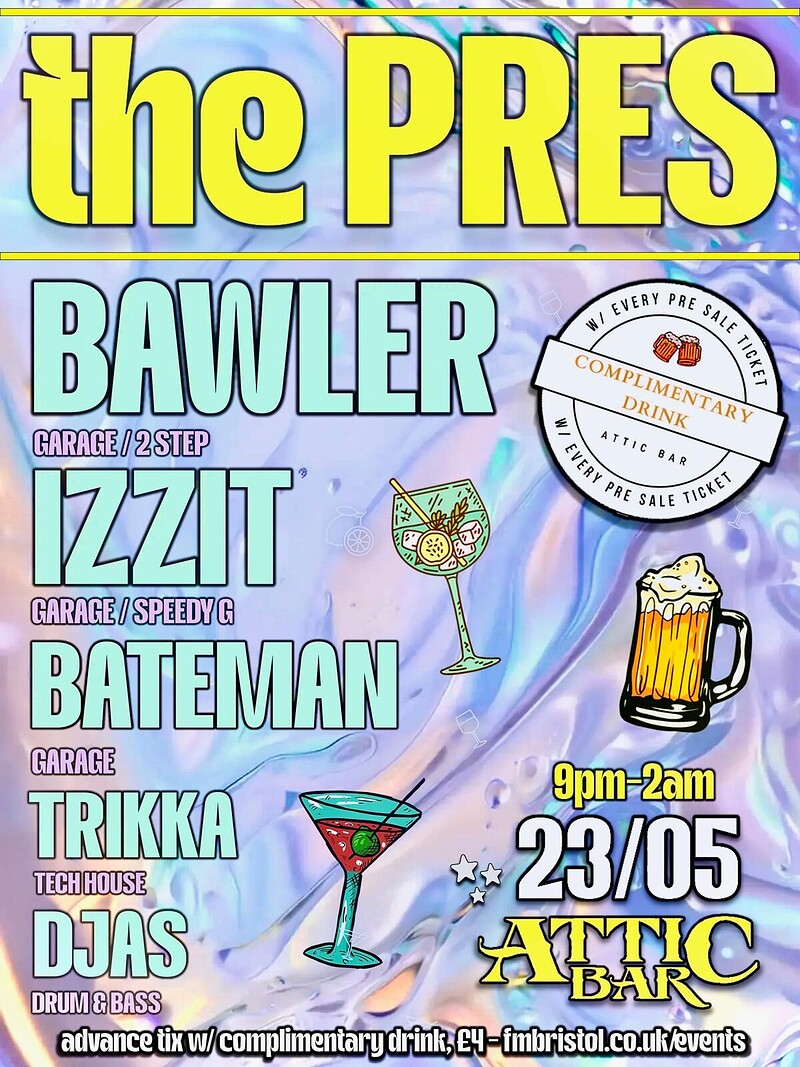 The Pre's w/ Bawler, Izzit, Bateman, Trikka & Djas at The Full Moon & Attic Bar
