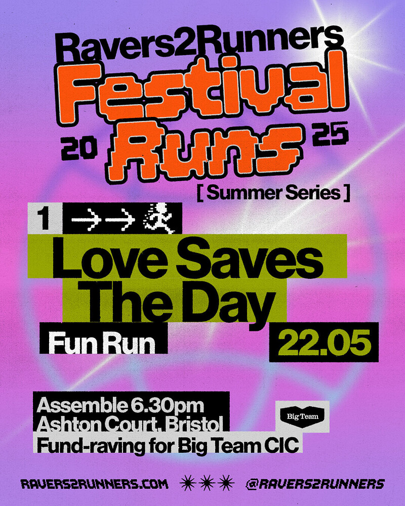 Ravers2Runners X Love Saves Fun Run 2025 at Ashton Court