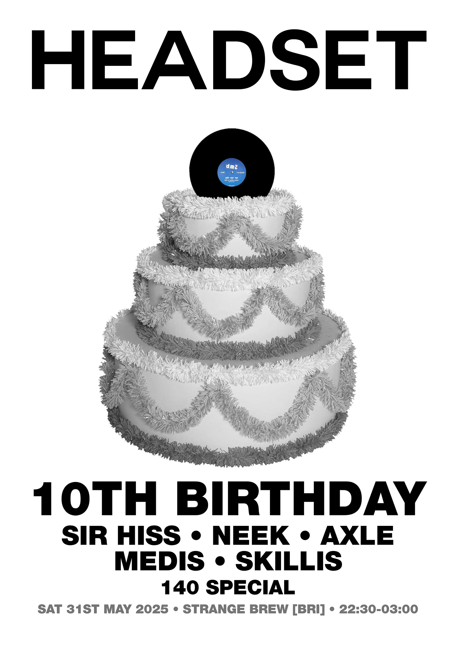 Headset140: Neek, Sir Hiss, Medis, Axle, Skillis at Strange Brew