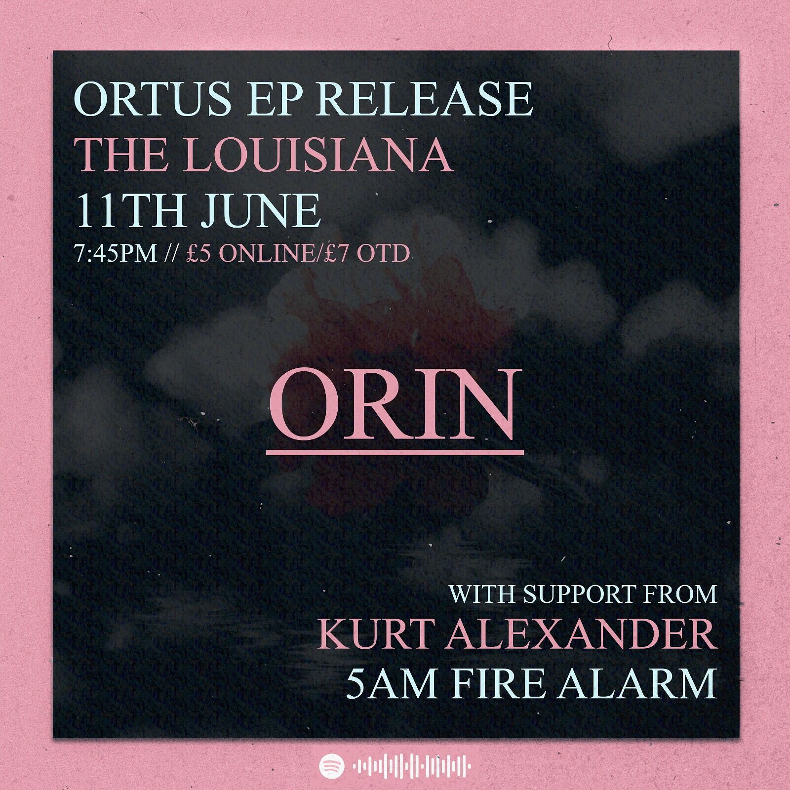 ORIN + Kurt Alexander + 5am Fire Alarm at The Louisiana
