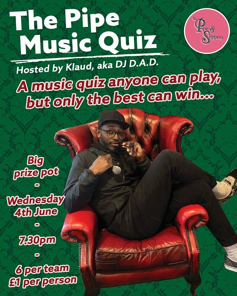 The Pipe Music Quiz at The Pipe & Slippers