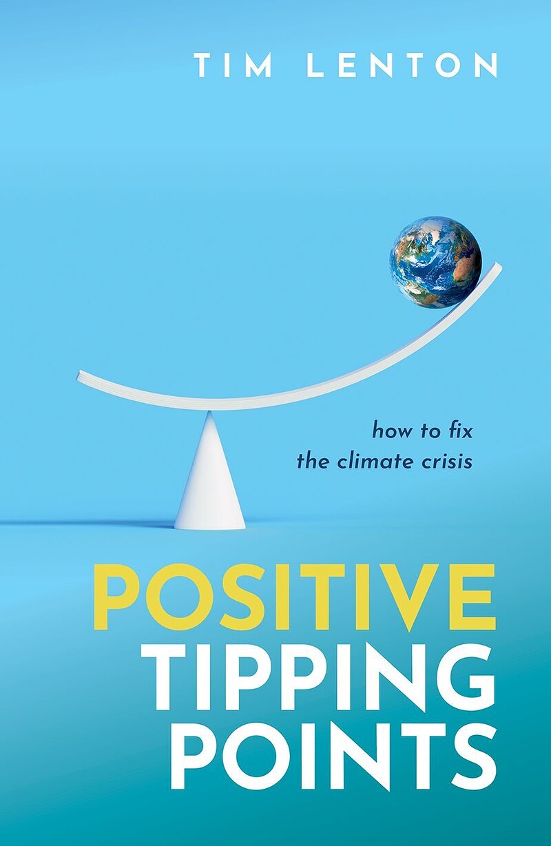 Positive Tipping Points: How to Fix the Climate Crisis at Bookhaus