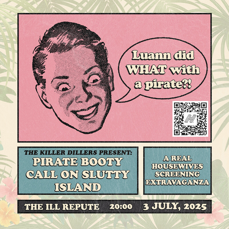 The Killer Dillers Presents: Pirate Booty Call on Slutty Island at The Ill Repute