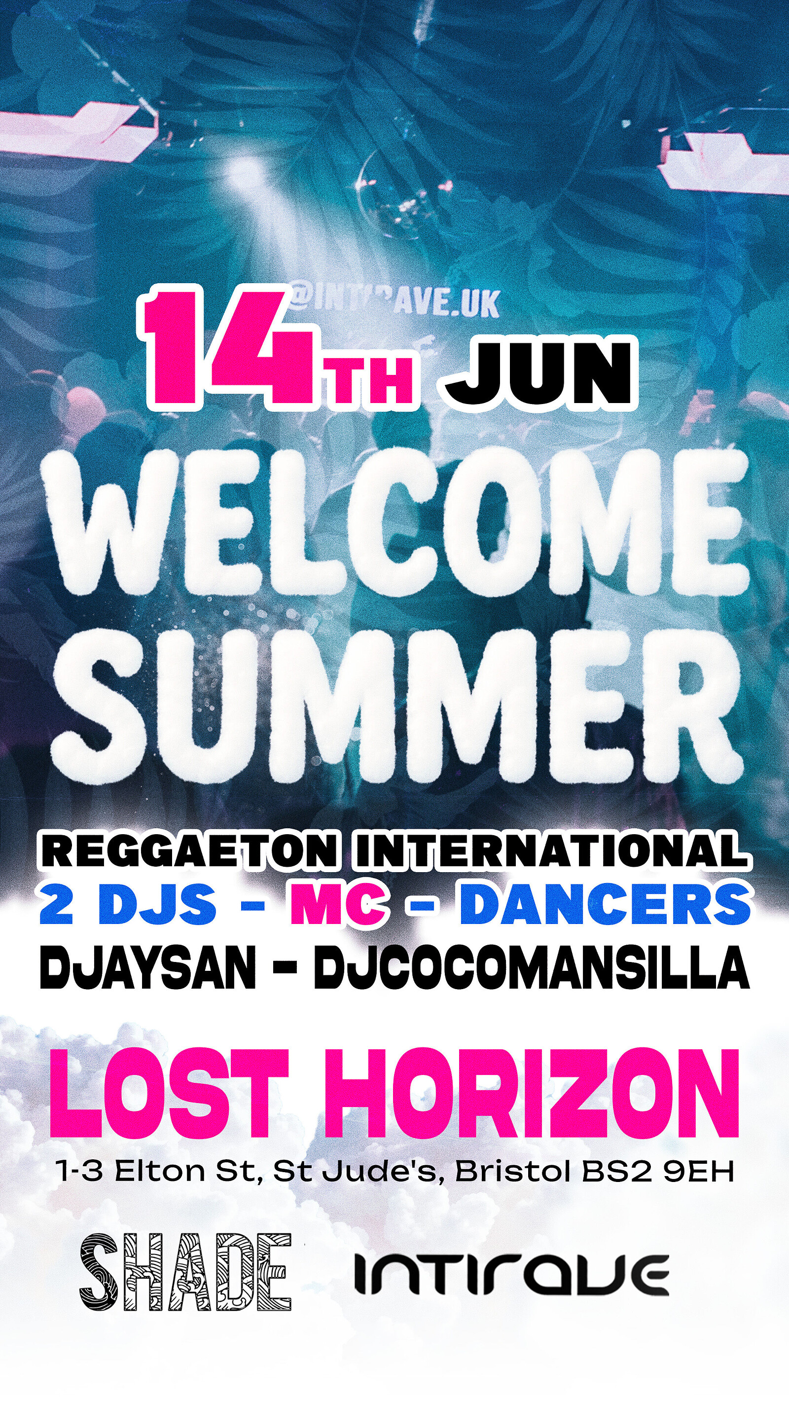 Intirave Bristol & Shade Cartel | Reggaeton & Perreo at Lost Horizon