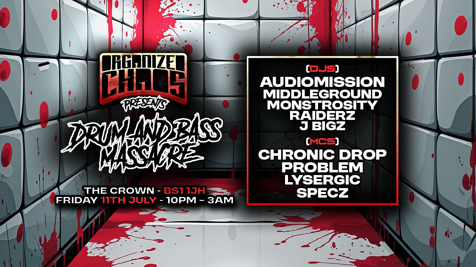 Organized Chaos Presents Drum & Bass Massacre at The Crown