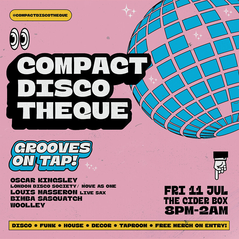 COMPACT DISCOTHEQUE at The Cider Box Tap Room