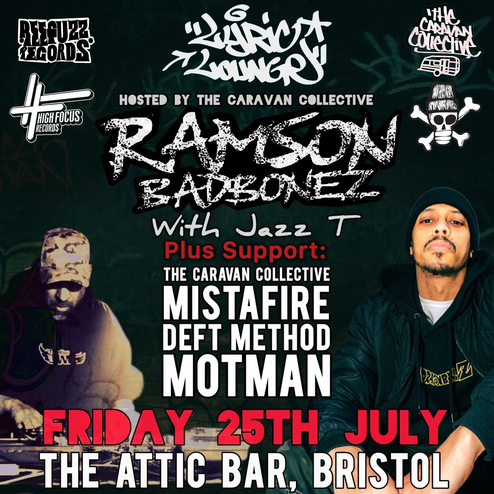 Lyric Lounge: Ramson Badbonez & Jazz T at The Full Moon & Attic Bar