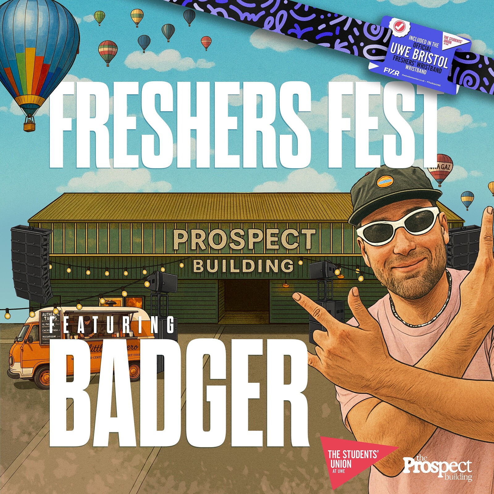 UWE Bristol Official Freshers | Freshers Fest w/ Badger at The Prospect Building