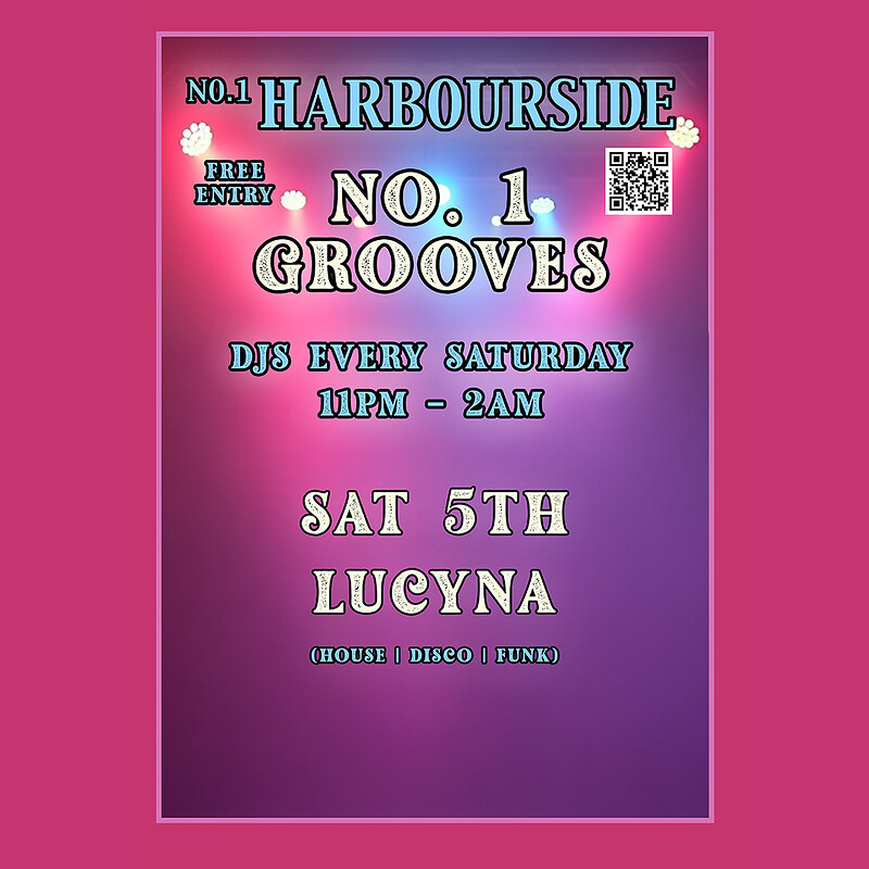 No.1 Grooves with Lucyna at No.1 Harbourside