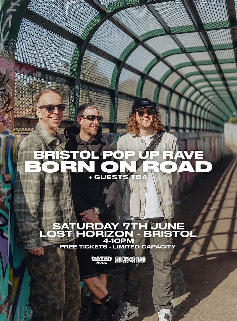 Dazed Muzic Presents: Born On Road Pop Up Rave at Lost Horizon