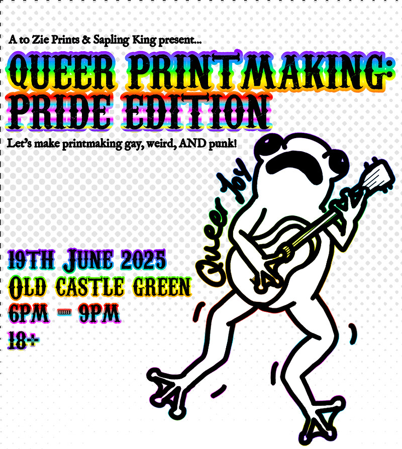 Queer Printmaking: Pride Edition at Old Castle Green