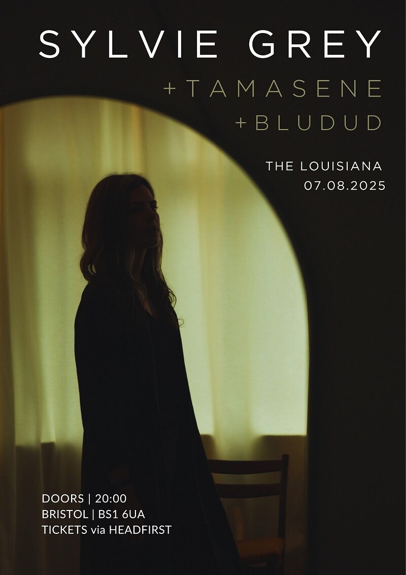Sylvie Grey + Bludud + Tamasene at The Louisiana
