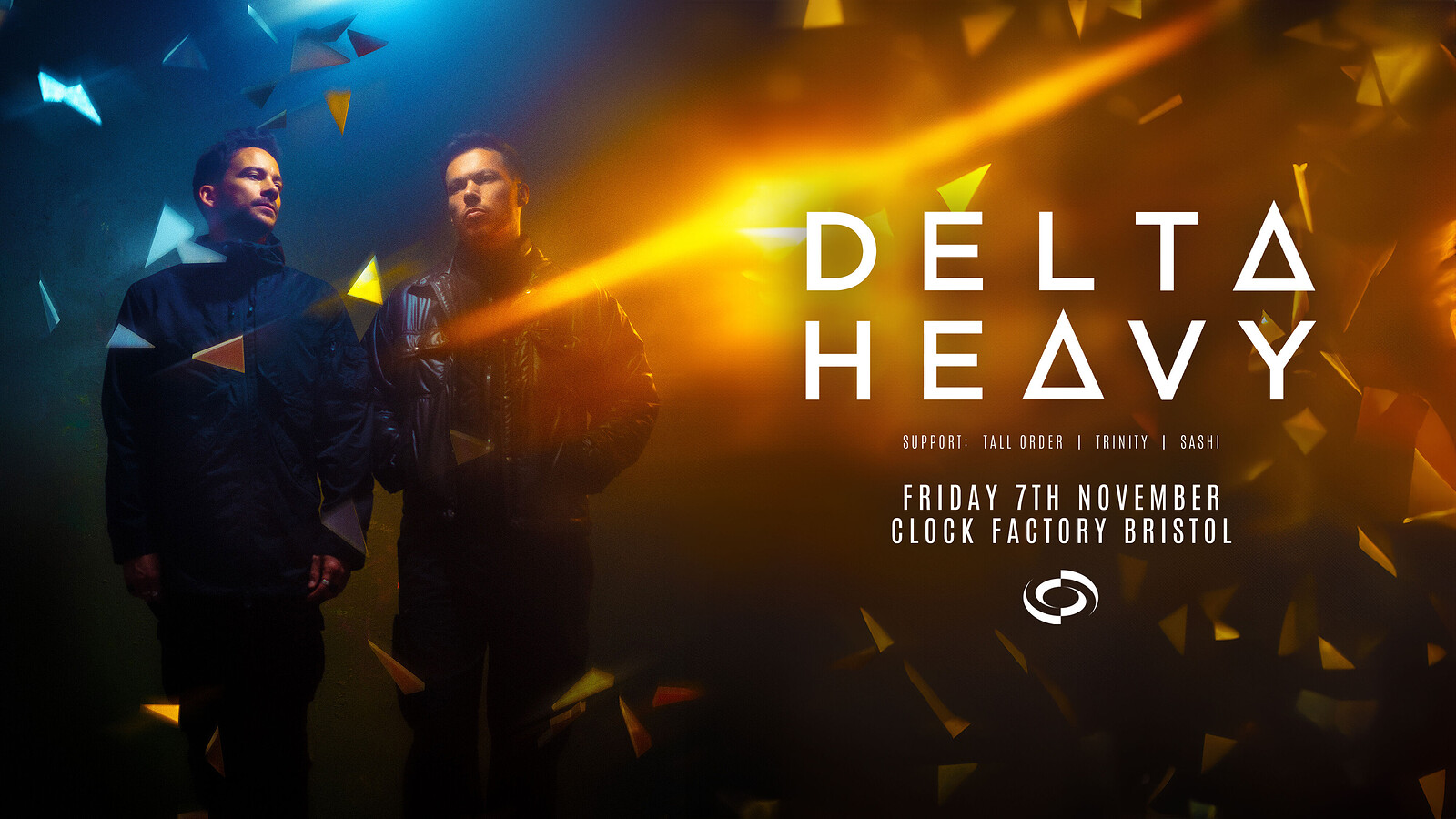 Delta Heavy • Bristol at Clock Factory