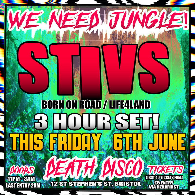 We Need Jungle - STIVS 3 hour set at Death Disco Bristol - 12 St Stephen's St, Bristol BS1 1EL