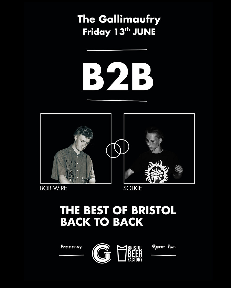 Bob Wire B2B Solkie at The Gallimaufry