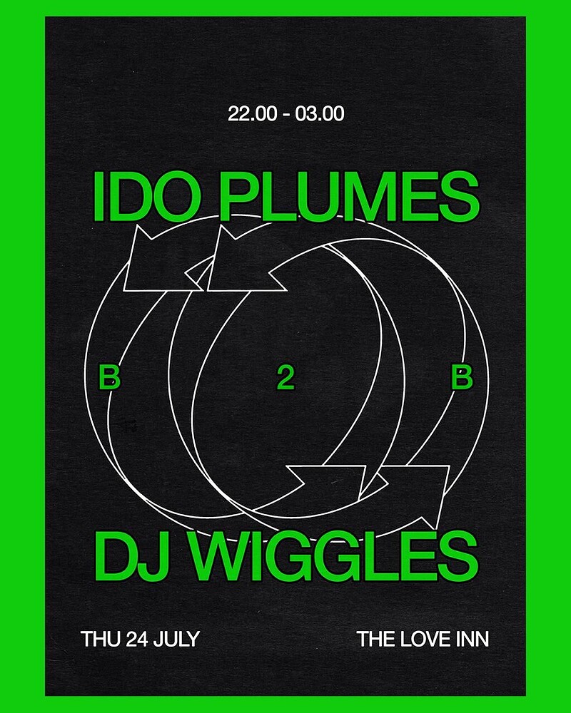Ido Plumes B2B DJ Wiggles at The Love Inn