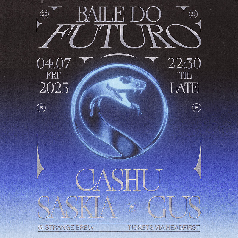 Baile do Futuro: Cashu, Saskia & Gus at Strange Brew