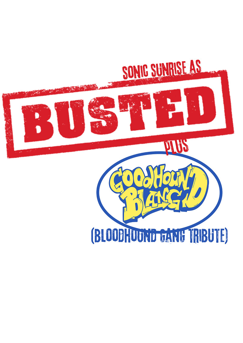 Sonic sunrise as BUSTED // GOODHOUND BLANG at The Thunderbolt